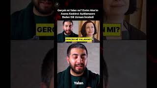 Gerçek mi Yalan mı? Evrim Akın’ın Asena Keskinci Açıklamasını Beden Dili Uzmanı İnceledi