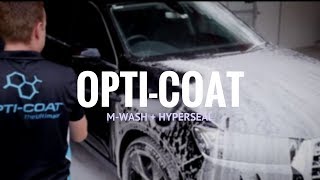 Opti-Coat // M-WASH + Hyper Seal