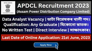 APDCL Recruitment 2023: Data Analyst Vacancy