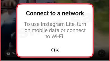 Lite Fix Connect to a network To Use Instagram Lite turn on mobile data or connect to Wi-Fi Problem