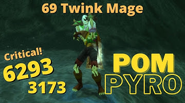 69 Twink - IBI (PoM Pyro Mage)