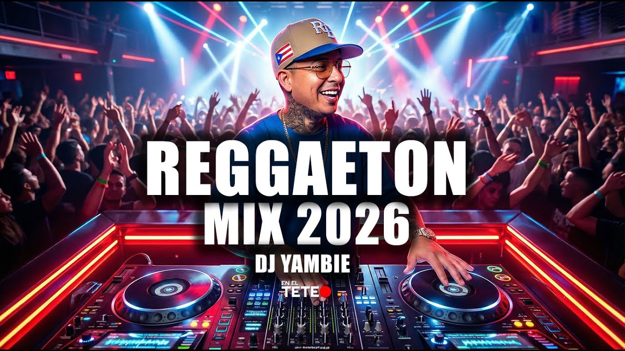 DJ YAMBIE 🔥 LIVE SET MIX PARTY 2026 DEMBOW | REGGAETON | REPARTO | BAD BUNNY OZUNA BEELE BEBESHITO