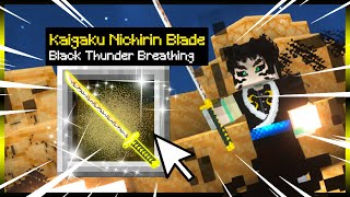 BLACK THUNDER BREATHING KAIGAKU NICHIRIN BLADE!