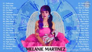 MelanieMartinez GREATEST HITS FULL ALBUM - BEST SONGS OF MelanieMartinez PLAYLIST 2021