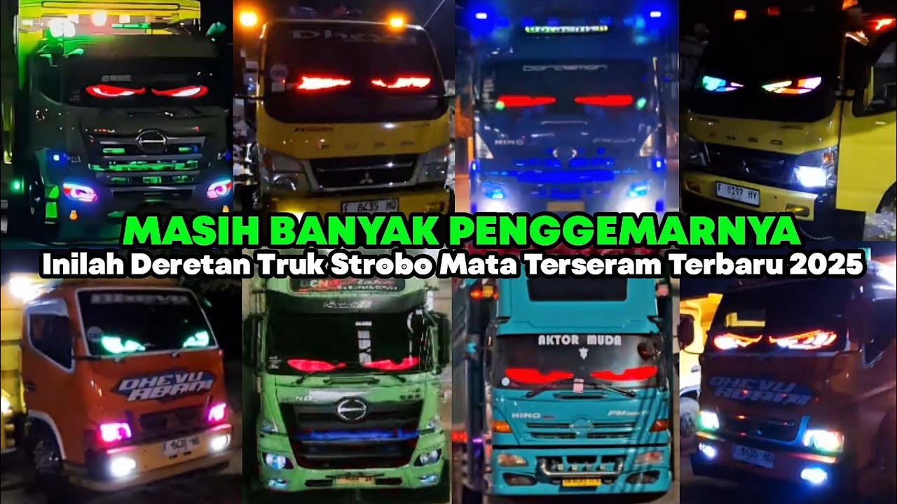 MASIH BANYAK PEMINATNYA‼️INILAH DERETAN ARTIS TRUK STROBO MATA TERSERAM TERBARU DI INDONESIA