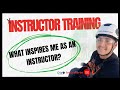 What INSPIRES me as an INSTRUCTOR?