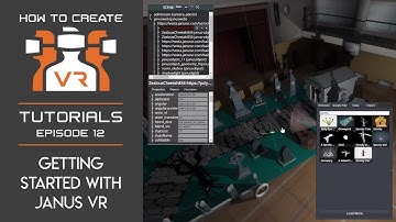 Tutorial | E12 | Getting Started with Janus VR