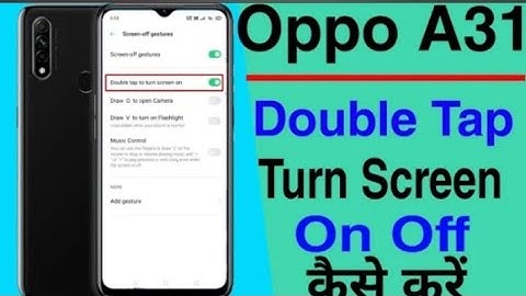 Oppo A31 Double Tap Turn Screen On Off Setting || How To Use Double Tap Turn Screen On Off Oppo A31