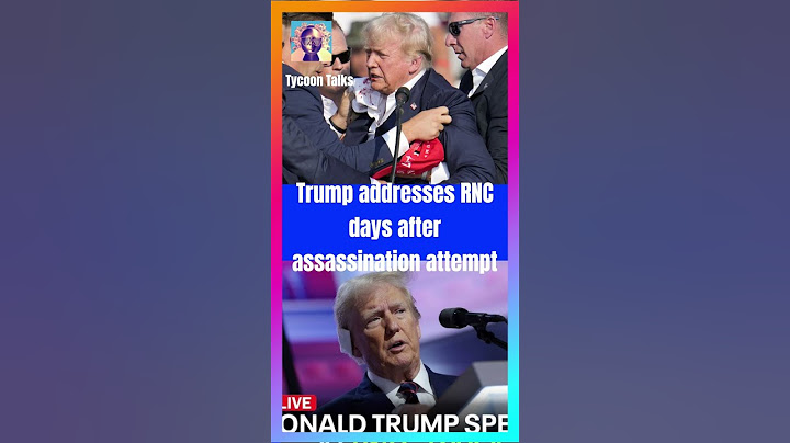 #Trump #addresses #RNC #days #after #assassination #attempt
