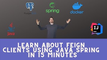 Learn About Feign Clients Using Java Spring in 15 minutes