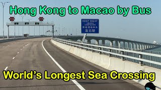 Hong kong to macao in 40 minutes by bus | - zhuhai macau bridge