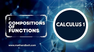 Calculus 1 | Lecture 2 - Composition Of Functions