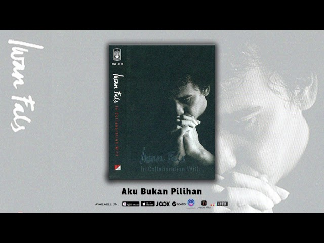 Iwan Fals - Aku Bukan Pilihan (Official Audio) class=