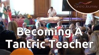 Tantra Teaching | Become a Tantric Educator Tantra Teaching | Become a Tantric Educator