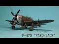 P-47D "RAZORBACK"  (MONOGRAM 1:48)