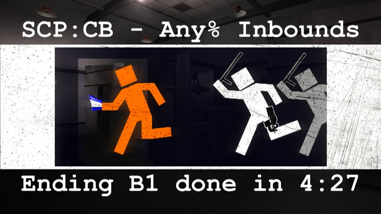 SCP Containment Breach v1.3.11 Any Inbounds speedrun ending B1
