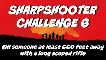 Red Dead Redemption 2  | Sharpshooter Challenge 6 Location & Technique