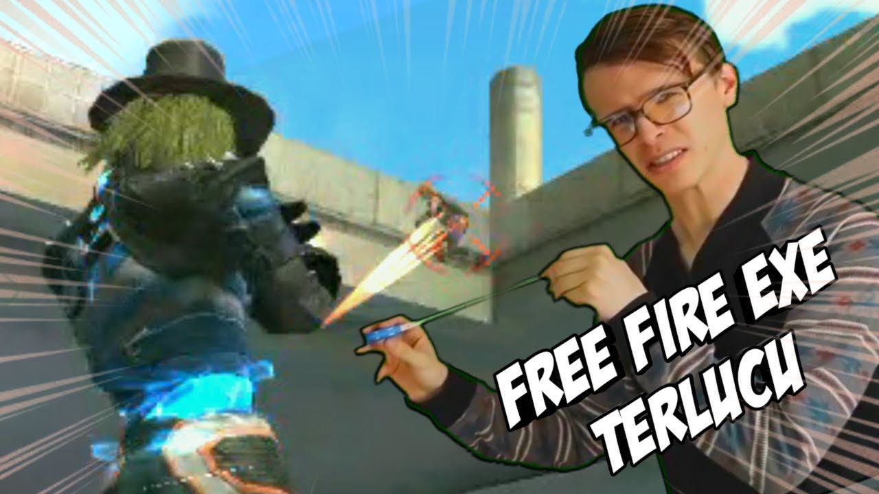 Free Fire Exe Terlucu 3 Youtube