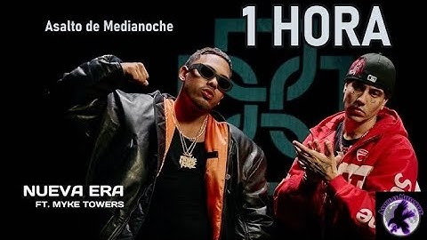DUKI, Myke Towers - Nueva Era [1 HORA]
