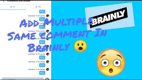 How to Spam Comments In Brainly😮? /New trick 2021