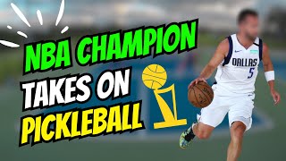 NBA Champion Takes On Pickleball 🤯🔥💯 | Minor League DUPR 18