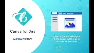 Canva for Jira: How to insert Canva design into a Jira Issue page and improve team collaboration