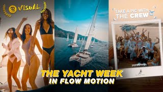 The Yacht Week in Flow Motion - FPV One Shot