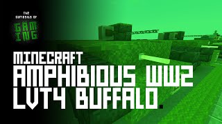 Minecraft tutorial: WW2 LVT4 Buffalo Amphibious Vehicle