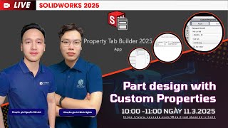 SOLIDWORKS 2025: Part design with Custom Properties