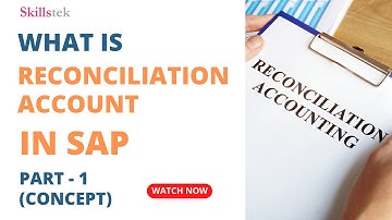 What is SAP Reconciliation Account? (Part 1) - Concept of SAP Reconciliation - Pradeep Hota