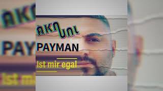 AKNUNL feat. PAYMAN - Ist mir egal Resimi
