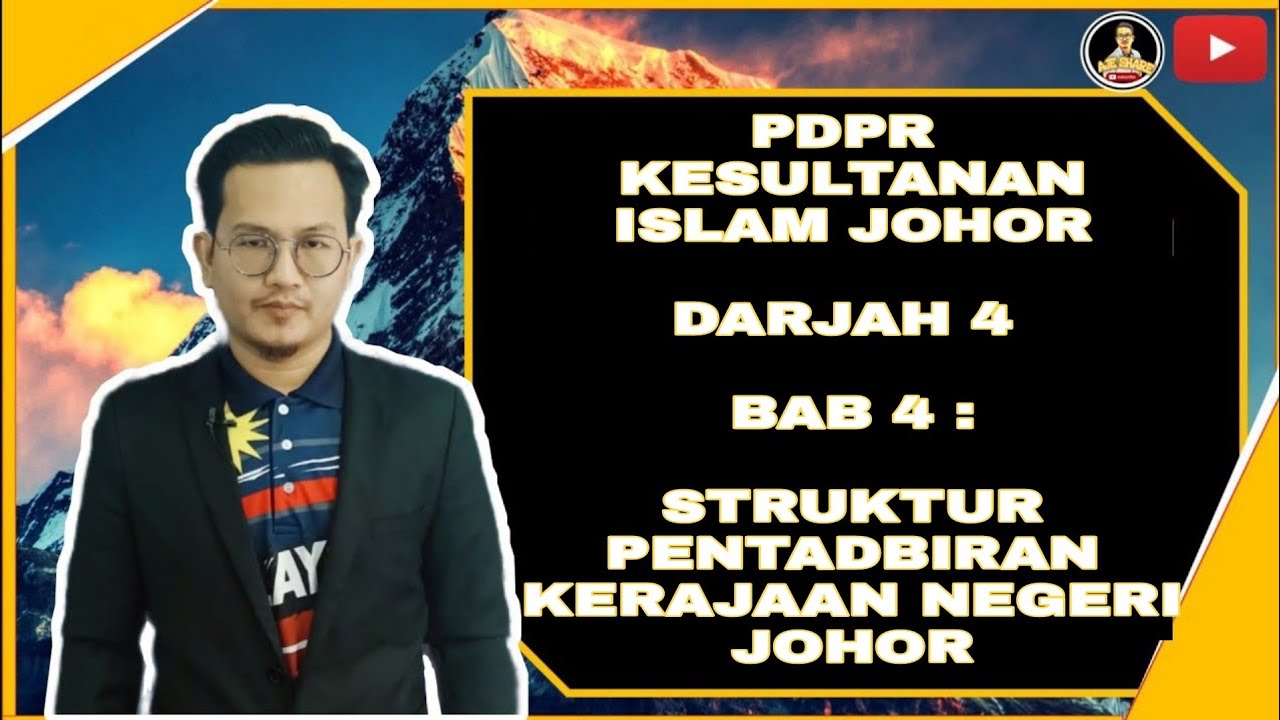 Pdpr Kesultanan Islam Johor Darjah 4 Bab 4 Struktur Pentadbiran Kerajaan Negeri Johor Youtube
