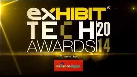 Exhibit Tech Awards 2014 Powered by Reliance Digital