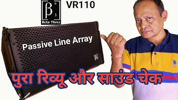 BETA3 VR110 PASSIVE LINE ARRAY I FULL REVIEW AND SOUND CHECK
