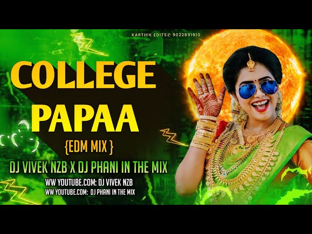 KALLA JODU COLLEGE PAPAA EDM MIX BY DJ PHANI IN THE MIX X DJ VIVEK NZB. class=