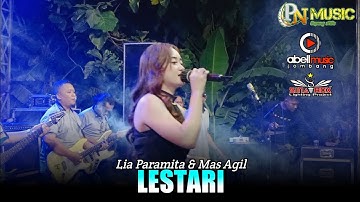 LESTARI || LIA PARAMITHA & MAS AGIL ft PN Music Goyang Sikile - ABELL Music Live Kesamben Jombang