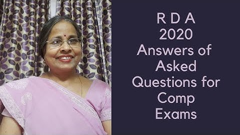 RDA 2020: Answers of the Questions Asked for TGT, PGT, NET, SET, UG, PG & Other Comp Exams.