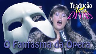 O FANTASMA DA ÓPERA - Sarah Brightman & Antônio Banderas - TRADUÇÃO