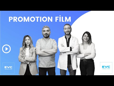 EVC MEDICAL CLINIC PROMOTION FILM | İSTANBUL TURKEY