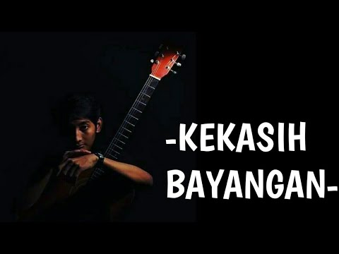 Kekasih bayangan-Cakra khan-gitar COVER (FINGERSTYLE)