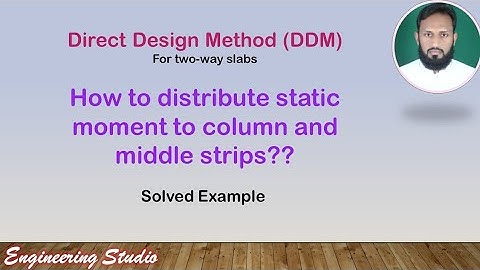 6-Direct design method for two-ways slab system- Example for moments distribution