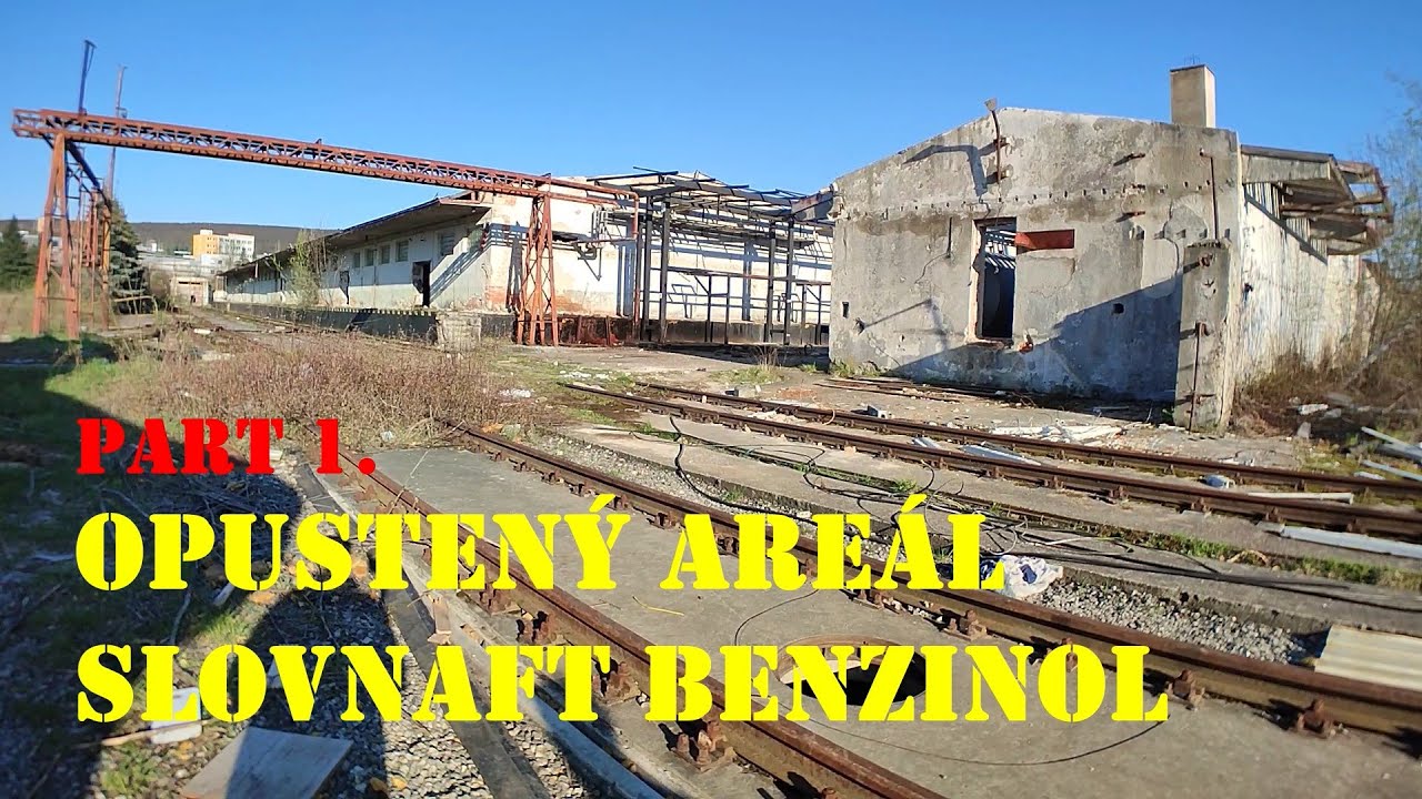 Obrovské sklady a nádrže plné oleja + Climbing na vežičku - Slovnaft Košice - 1. časť