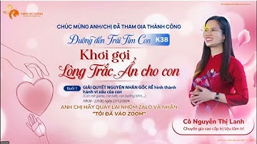 Đường Đến Trái Tim Con K38 - Buổi 3 - 29/12/2024