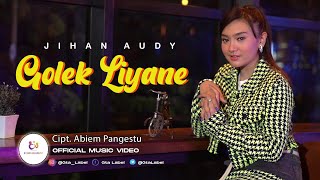 Jihan Audy - Golek Liyane ( )