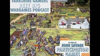 Yarkshire Gamer Podcast - Episode 80 - John Savage - Participation Games