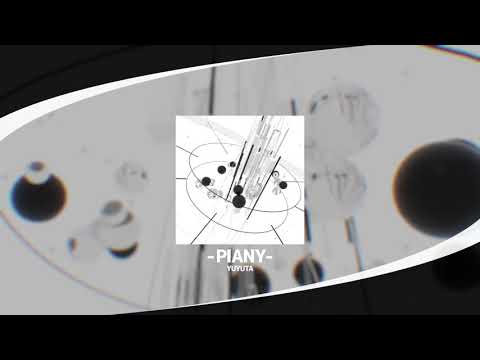 YUYUTA‐PIANY [Official Video]