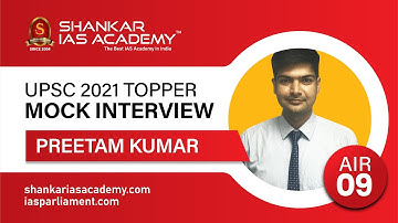 PREETAM KUMAR - AIR 9 |UPSC Topper 2021| IAS Topper 2021 Mock Interview