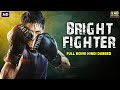 BRIGHT FIGHTER - Hollywood Movie Hindi Dubbed | Hollywood Movies In Hindi Dubbed Full Action HD