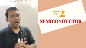 SEMICONDUCTOR #2 @ 12th physics # poly # Engg. by Prof. Ashish Bhande sir