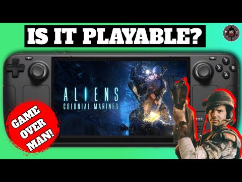 Aliens Colonial Marines on Steam Deck - Is it Playable? First Impressions